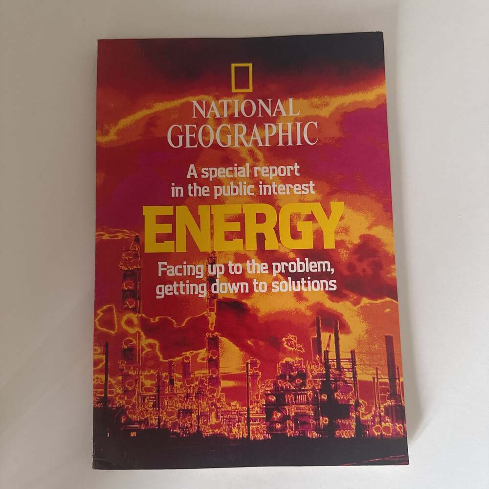 National Geographic Magazine Special Report Energy February 1981